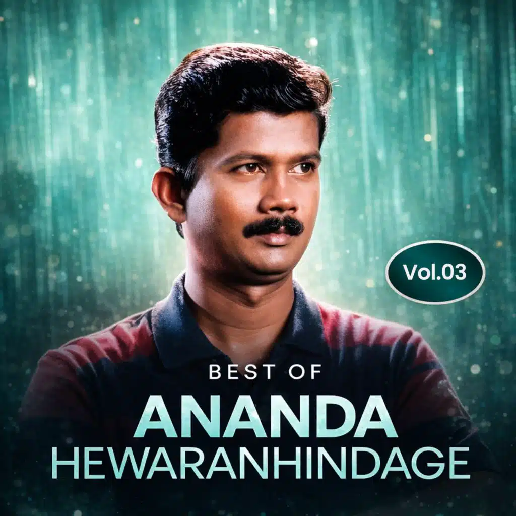 Best of Ananda Hewaranhindage, Vol. 03