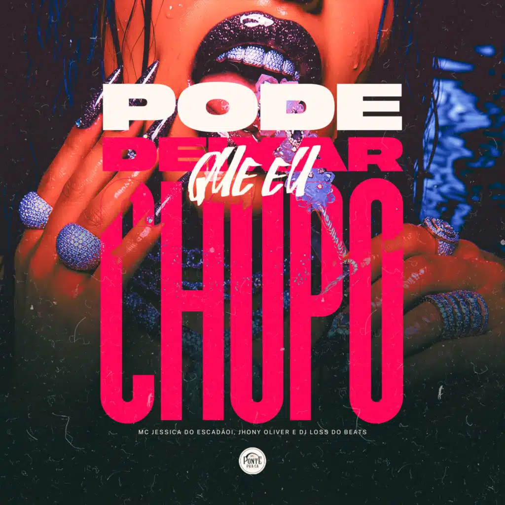 Pode Deixar Que Eu Chupo