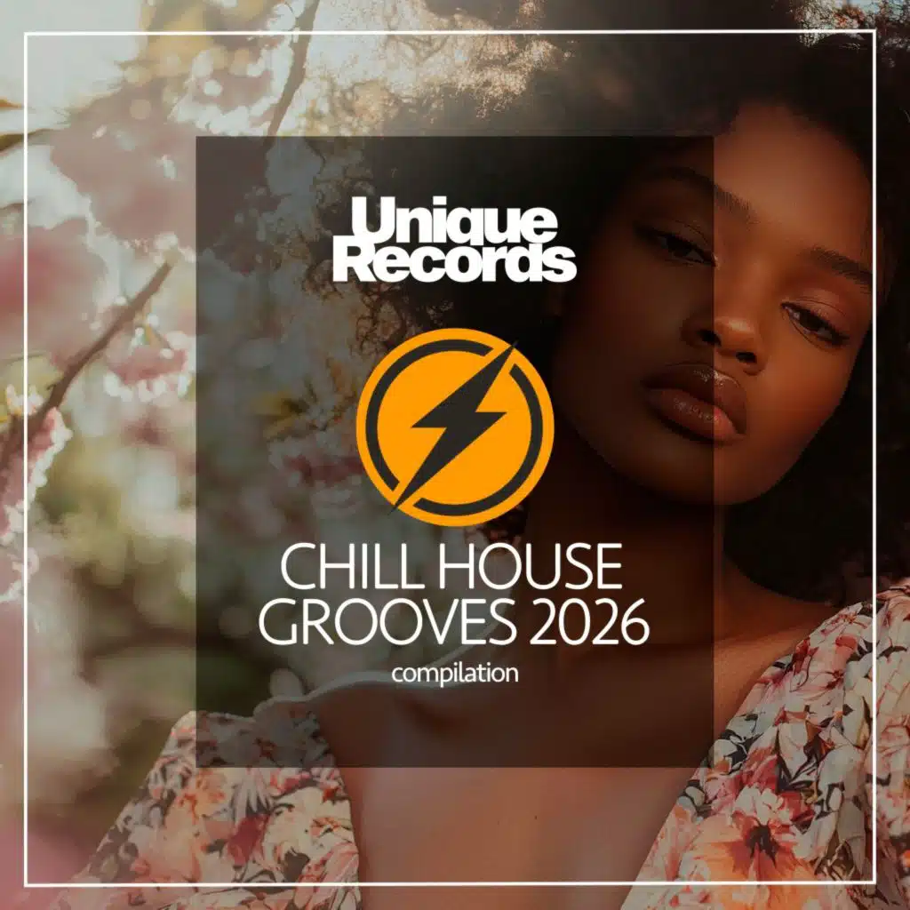 Chill House Grooves 2026