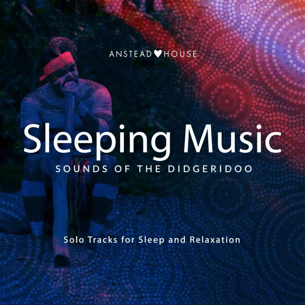 Didgeridoo Sounds for Relaxation, Meditation, Didjeridu for Deep Sleep, Studying and Massage