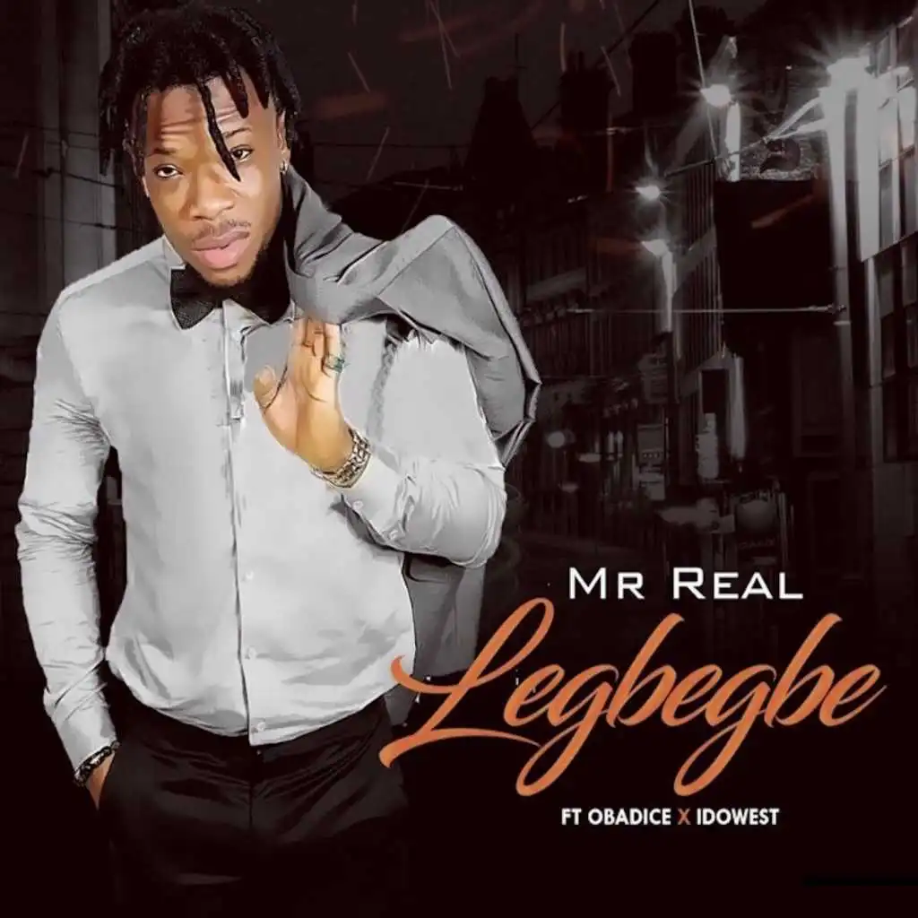 Legbegbe (feat. Obadice & Idowest)