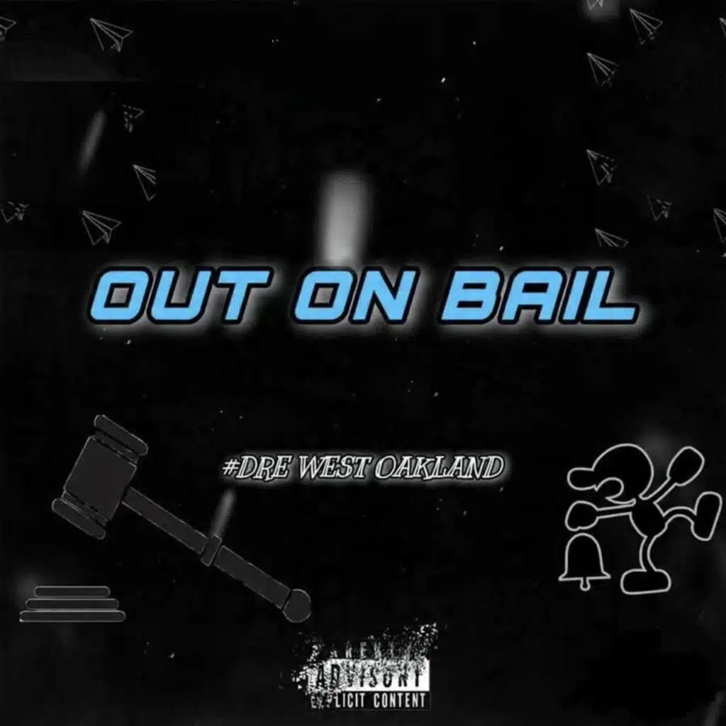 Out On Bail