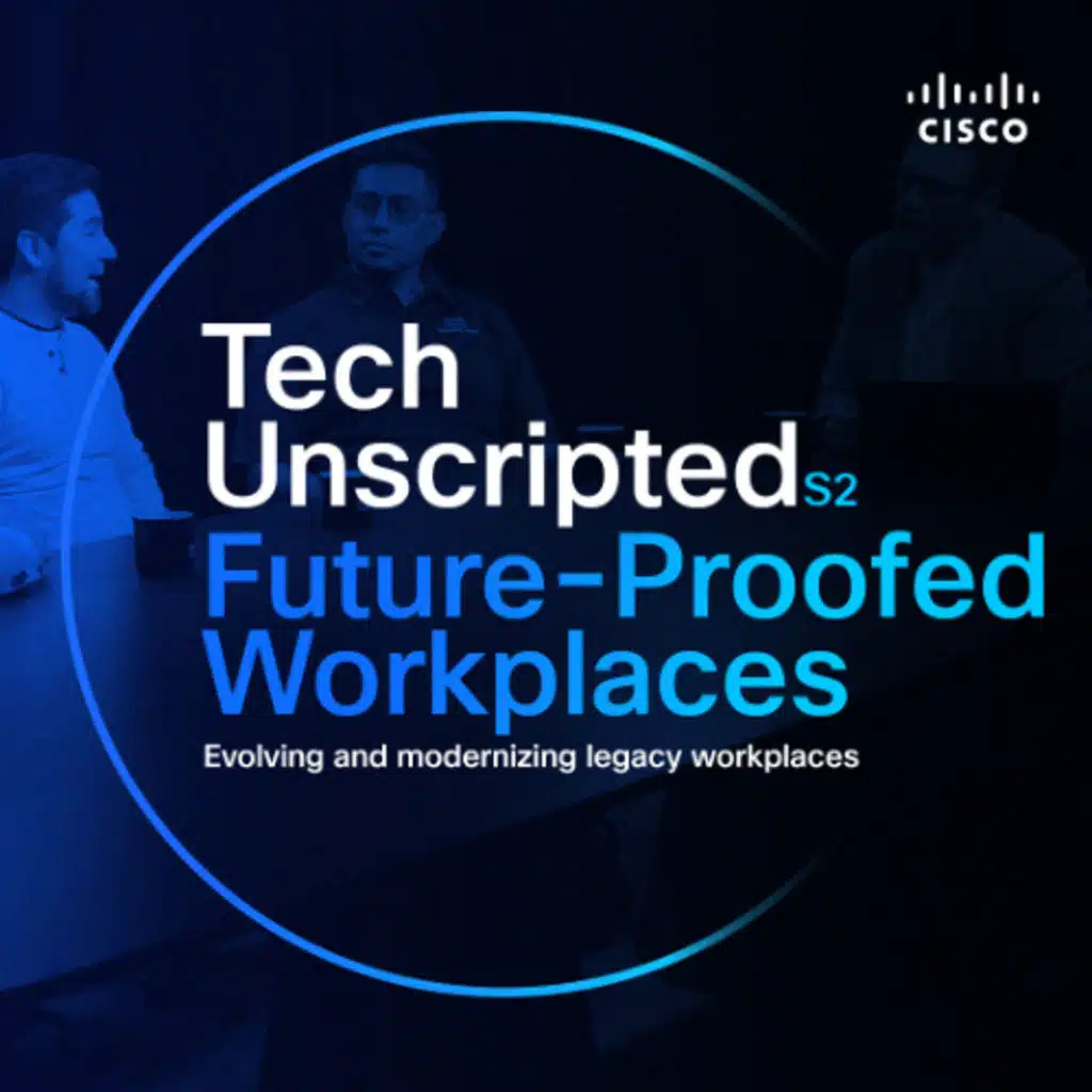 Secure Hybrid Offices People Love | Tech Unscripted