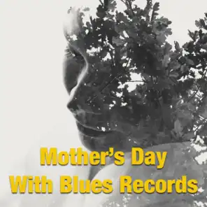 Mother's Day With Blues Records