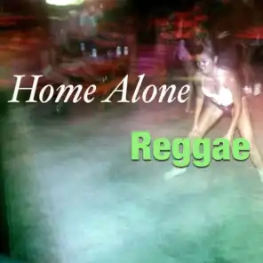 Home Alone: Reggae