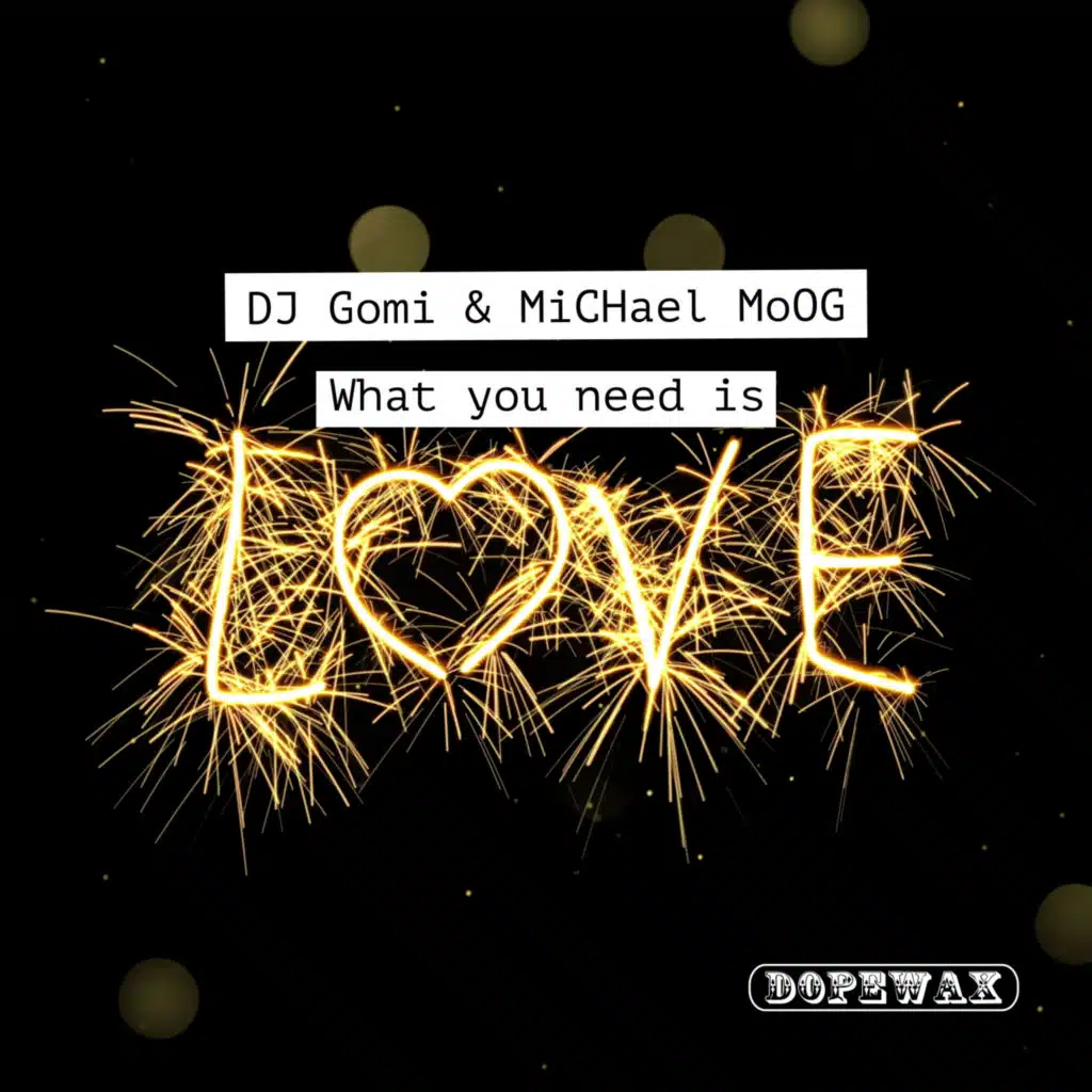 What You Need Is Love
