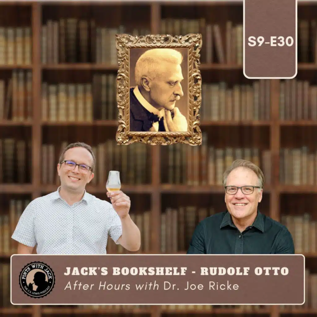 S9E30 – Jack's Bookshelf – "Rudolf Otto", After Hours with Dr. Joe Ricke