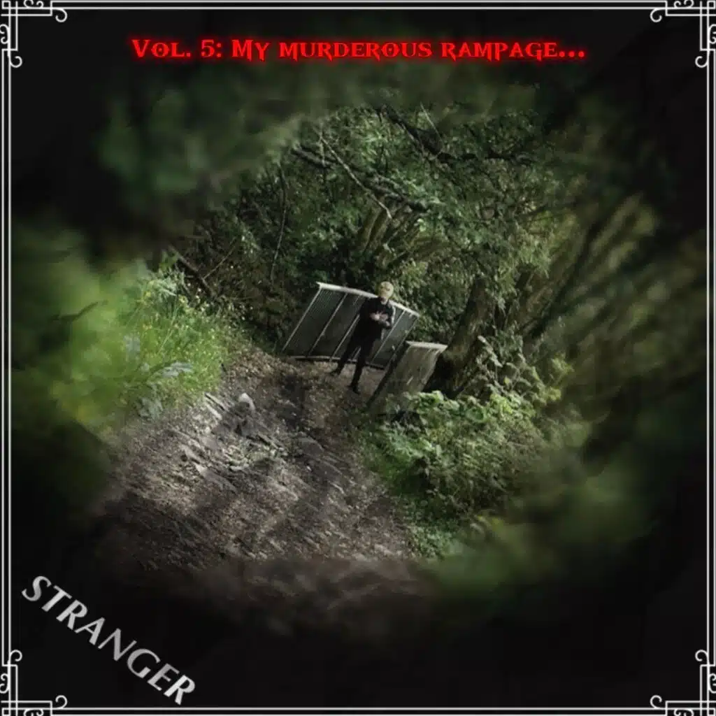 Vol. 5: MY MURDEROUS RAMPAGE