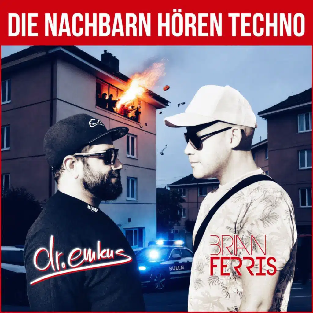 Die Nachbarn hören Techno