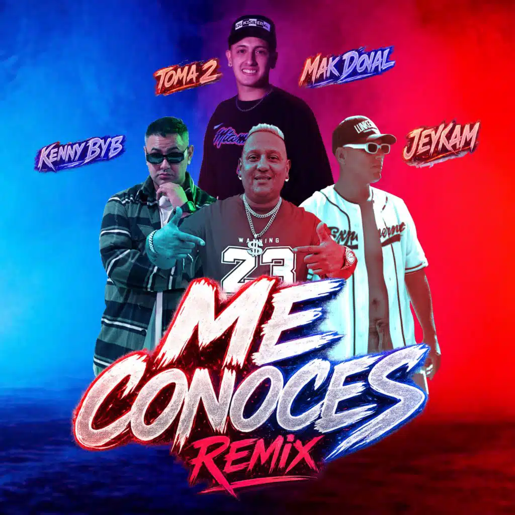Me Conoces (Remix) [feat. Toma 2, Kenny ByB & JeyKam]