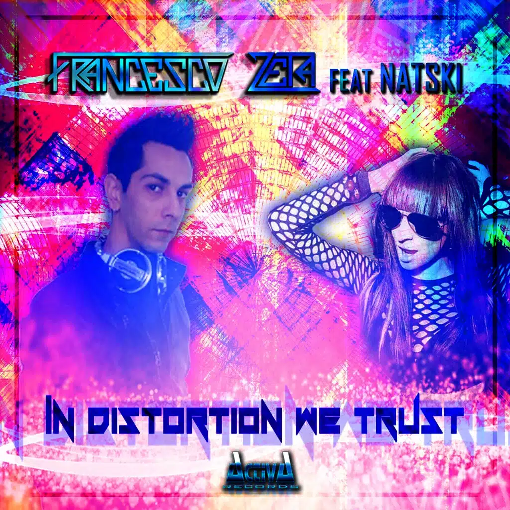 In Distortion We Trust (Fat Bass Mix) [ft. Natski]