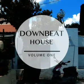 Downbeat House, Vol. 1 (Prime Smooth Electronic Music)