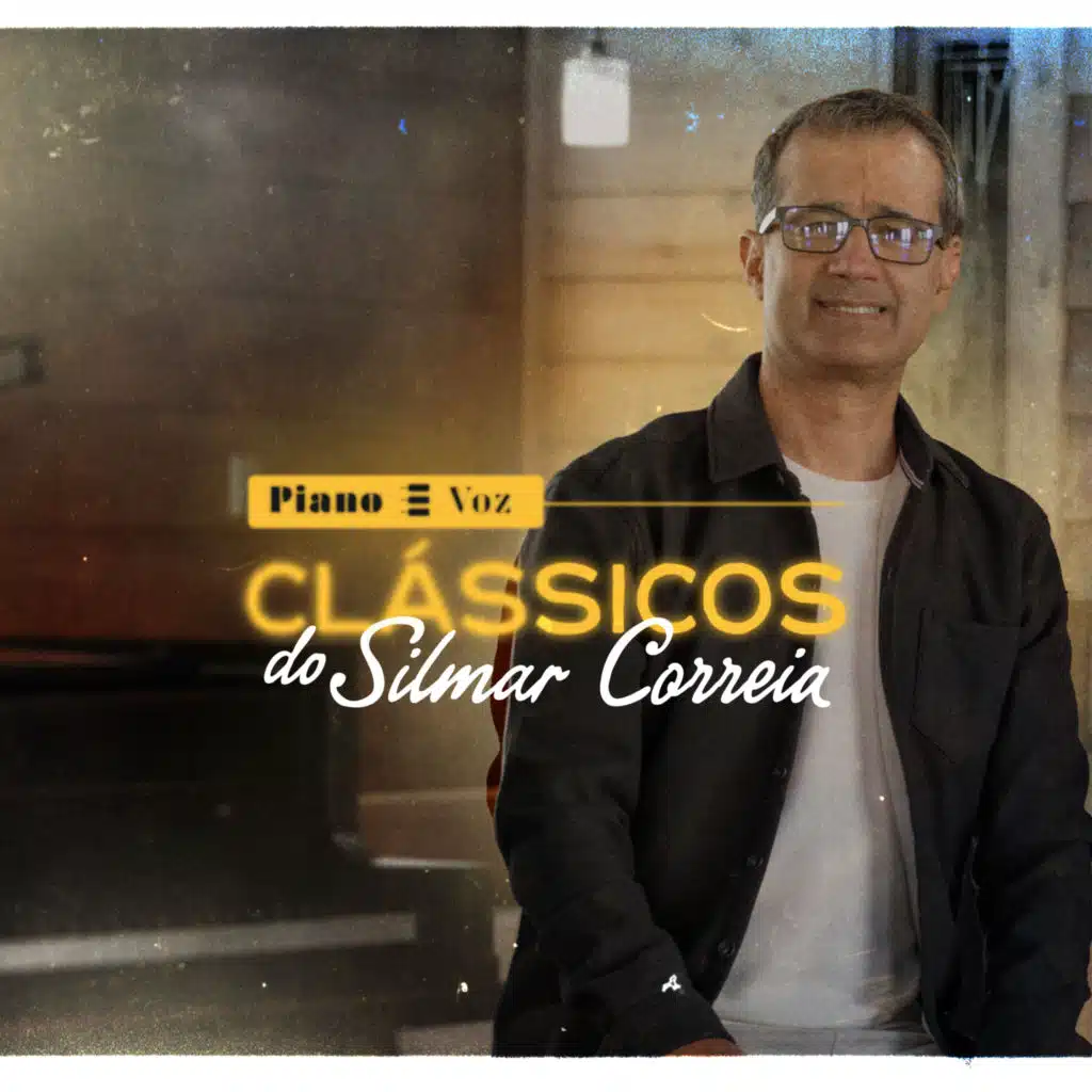 Piano e Voz: Clássicos do Silmar Correia