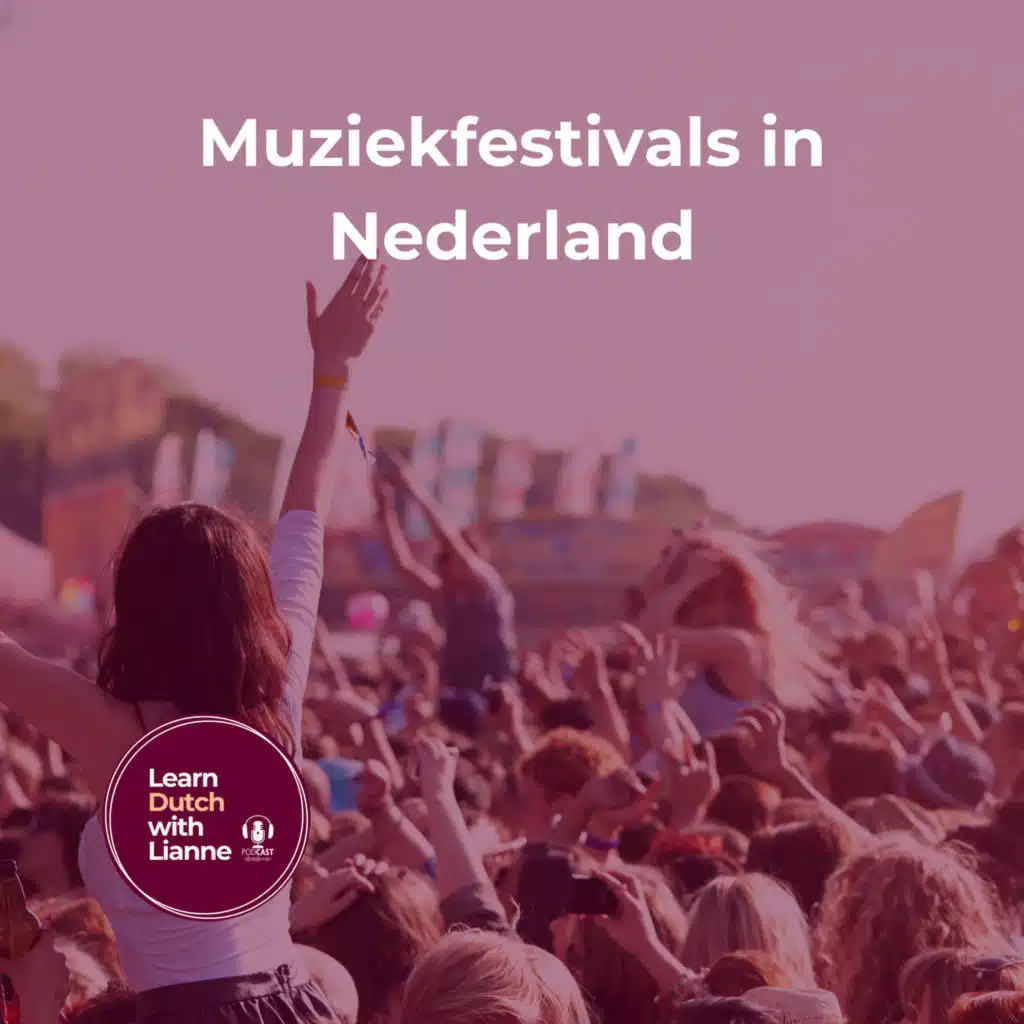 Afl. 68 - Muziekfestivals in Nederland
