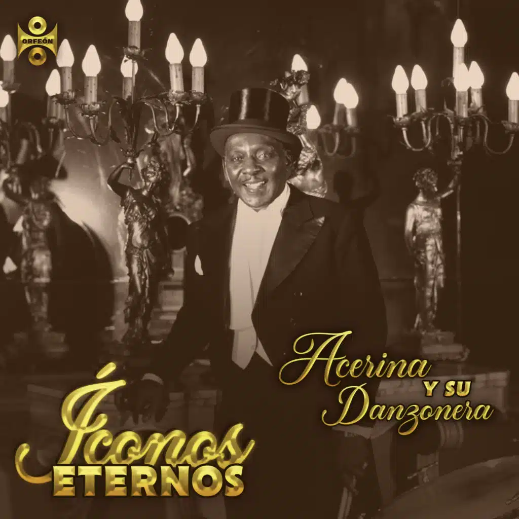 Acerina Y Su Danzonera