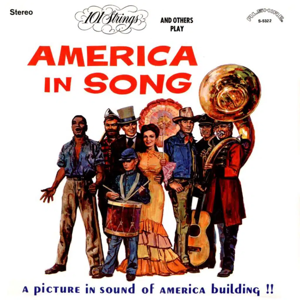 America in Song (Remaster from the Original Alshire Tapes)