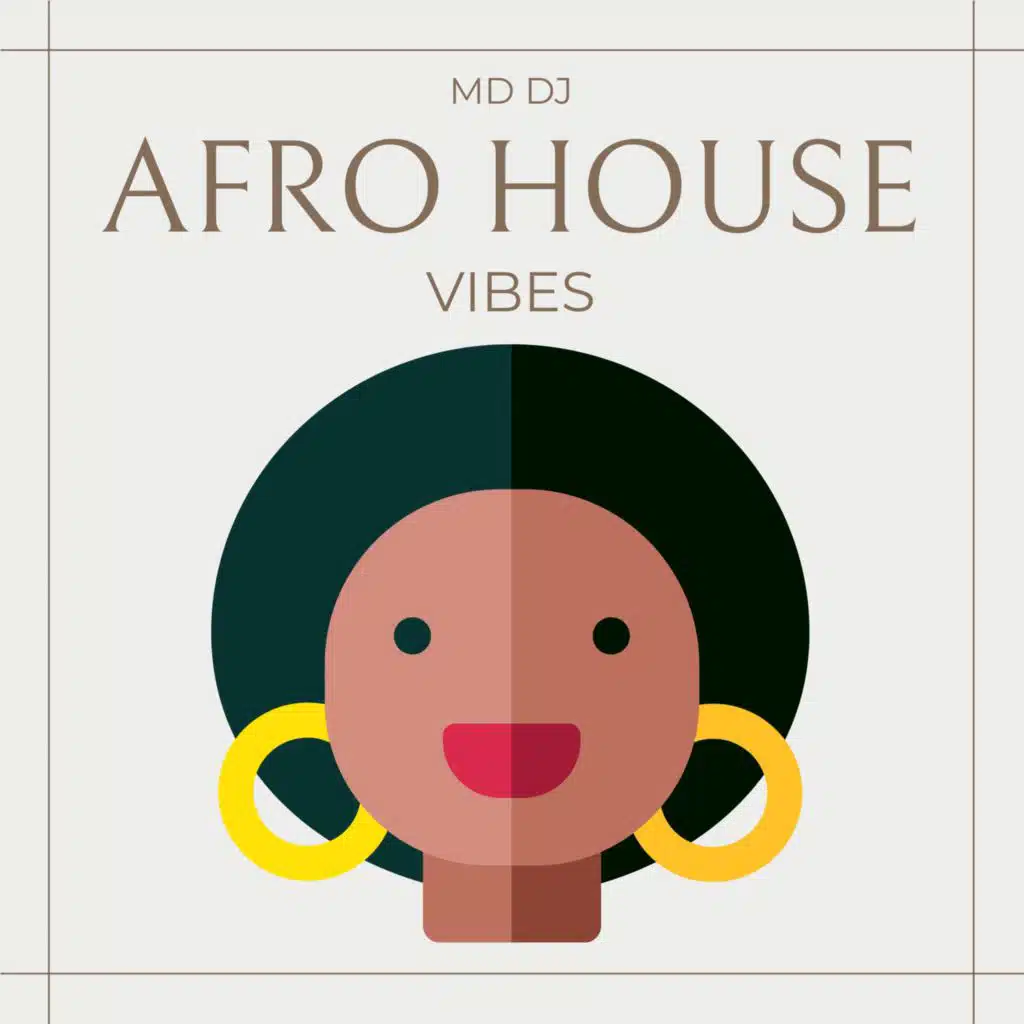 Afro House Vibes