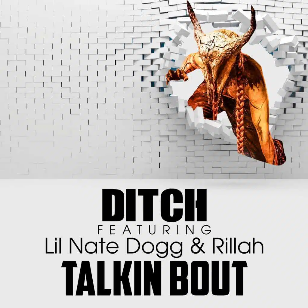 Talkin' Bout (feat. Lil Nate Dogg & Rillah)
