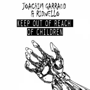 Keep Out of Reach of Children