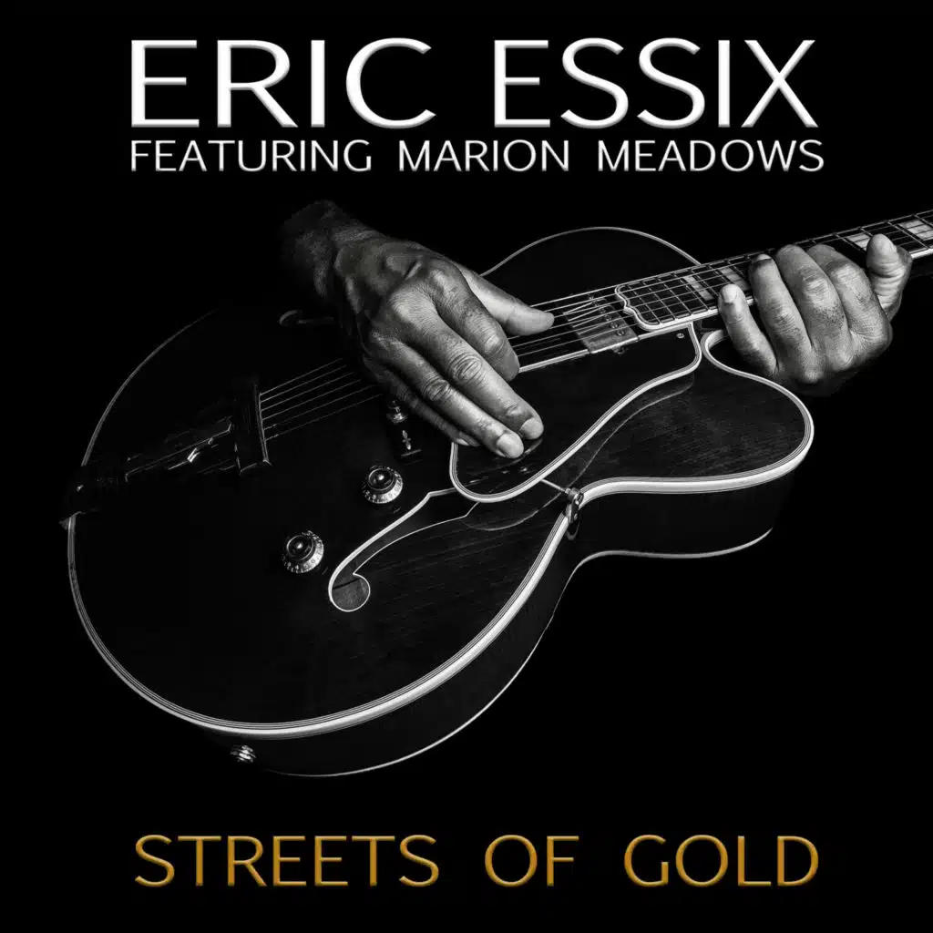 Streets of Gold (feat. Marion Meadows)