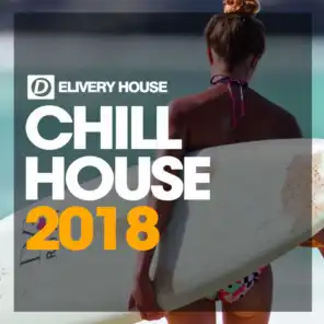 Chill House (Spring '18)