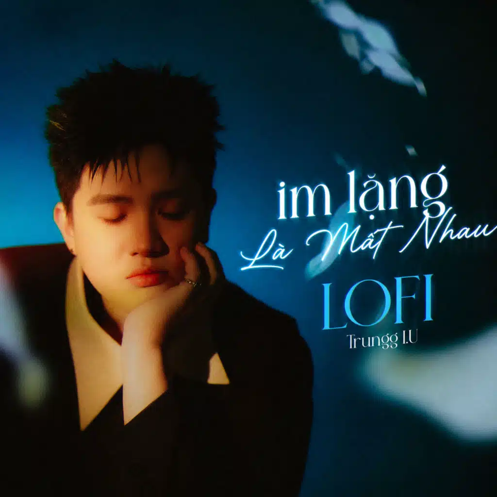 Im Lặng Là Mất Nhau (Lofi) [feat. Sáng SG]