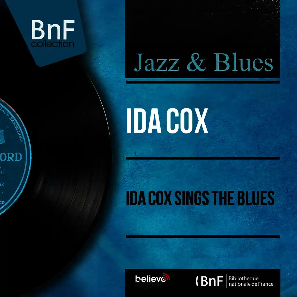 Ida Cox Sings the Blues (Mono Version)