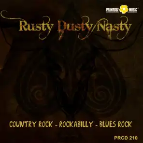 Rusty Dusty Nasty (Country Rock, Rockabilly, Blues Rock)