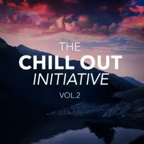 The Chill Out Music Initiative, Vol. 2 (Today's Hits In a Chill Out Style)