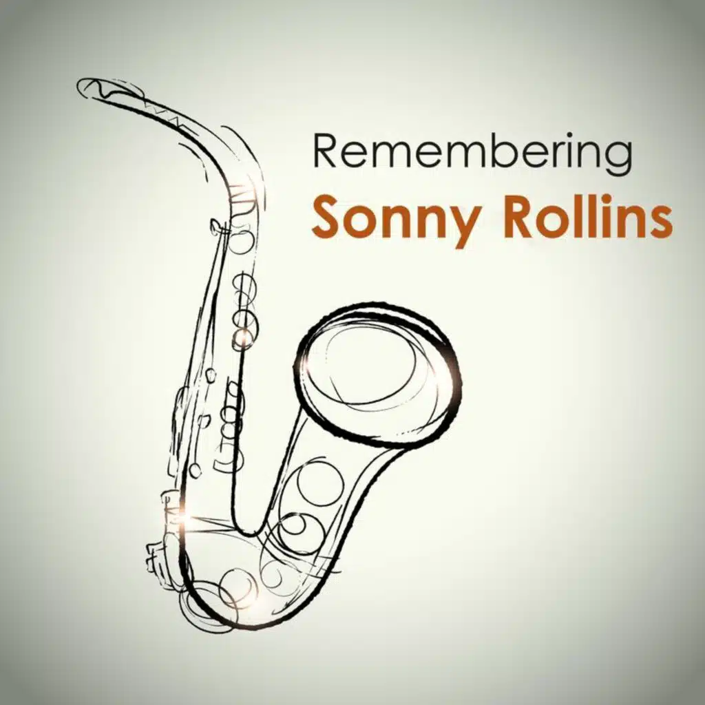 "Remembering Sonny Rollins"