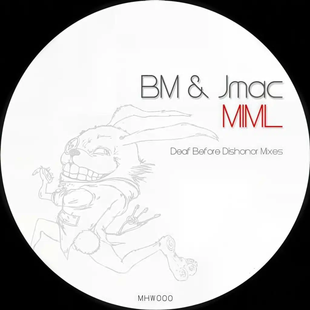 MIML (Deaf Before Dishonor Mixes)