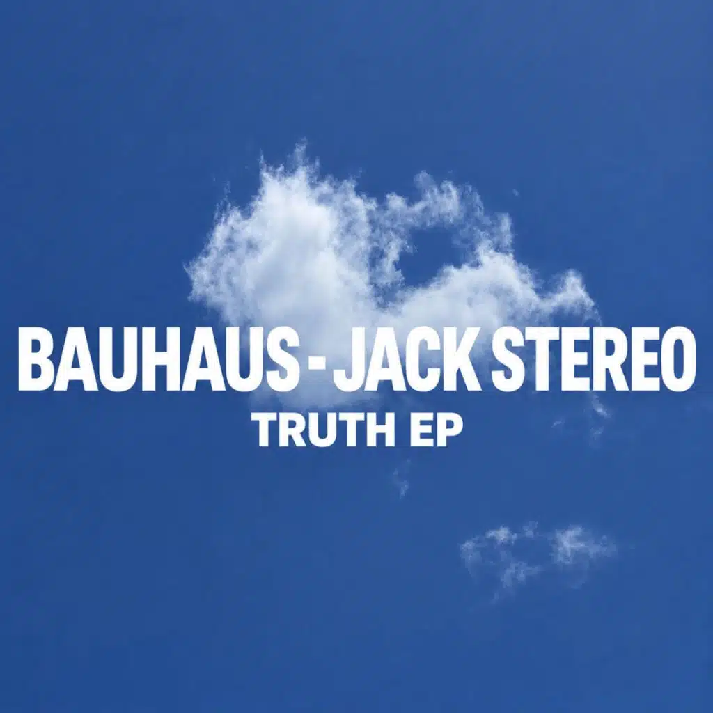 Jack Stereo & Bauhaus