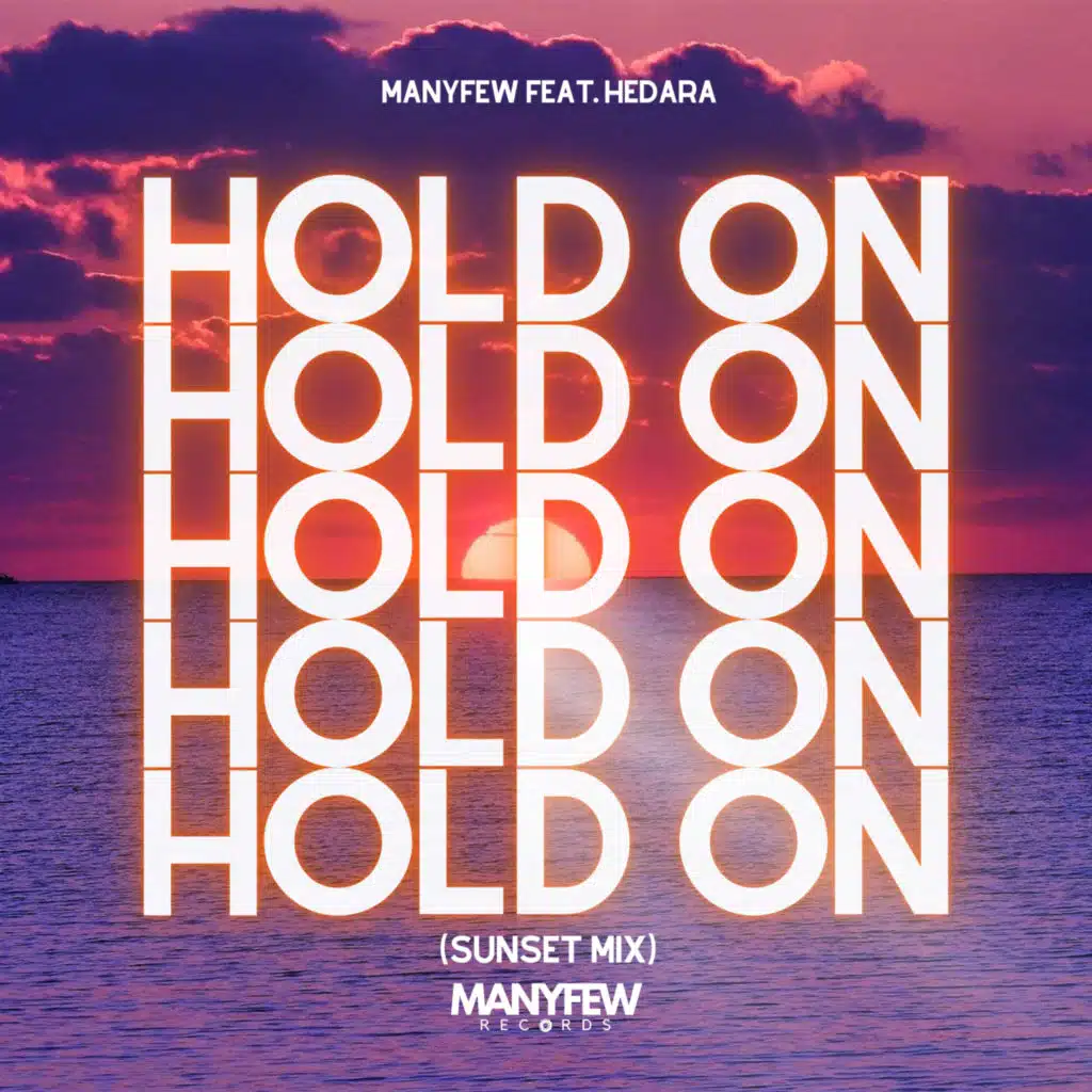 Hold On (Sunset Mix) [feat. Hedara]