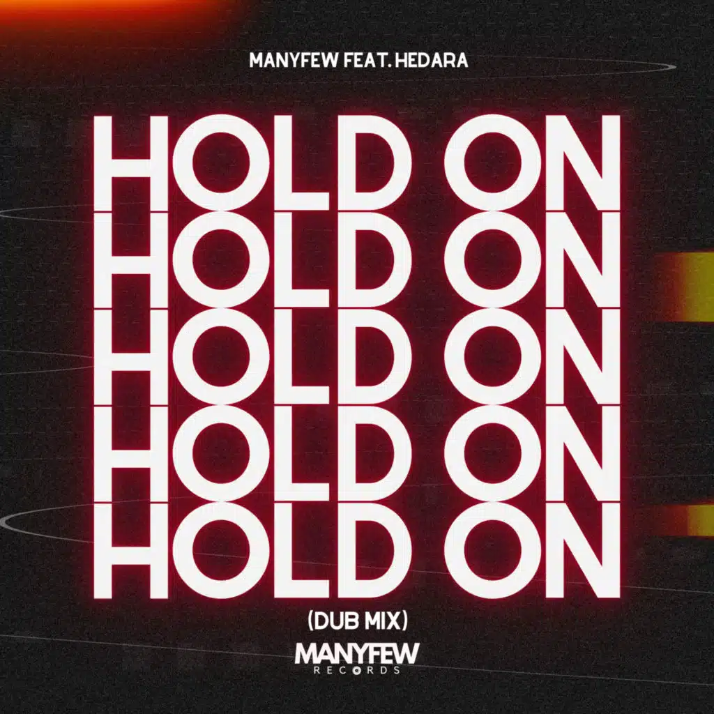 Hold On (Dub Mix) [feat. Hedara]