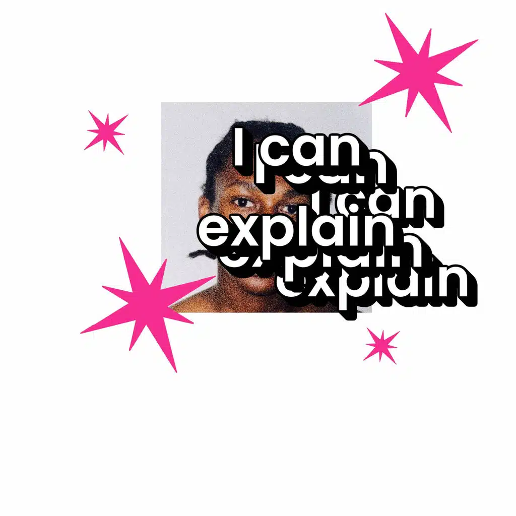 I can explain!