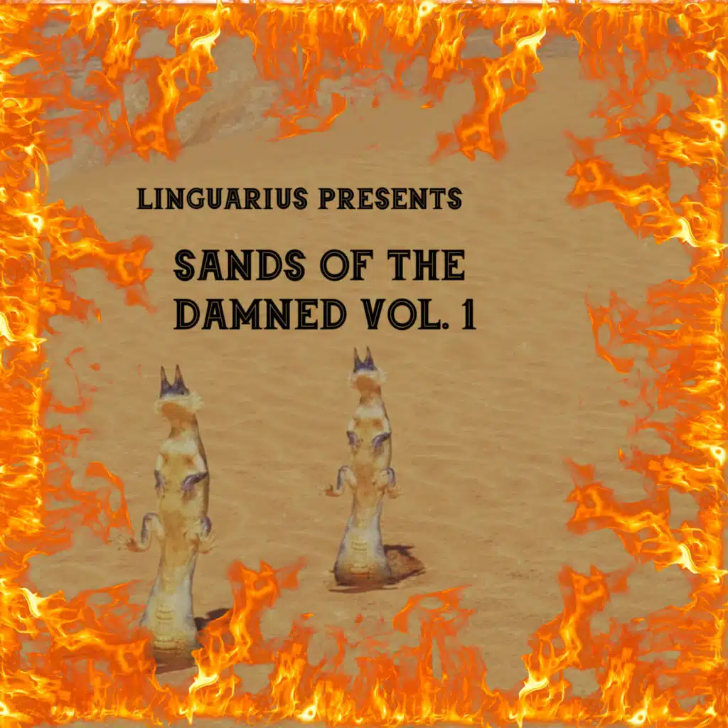Sands of the Damned, Vol.1