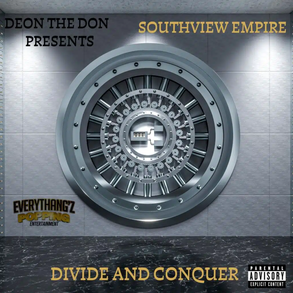 Southview Empire & Deon the Don