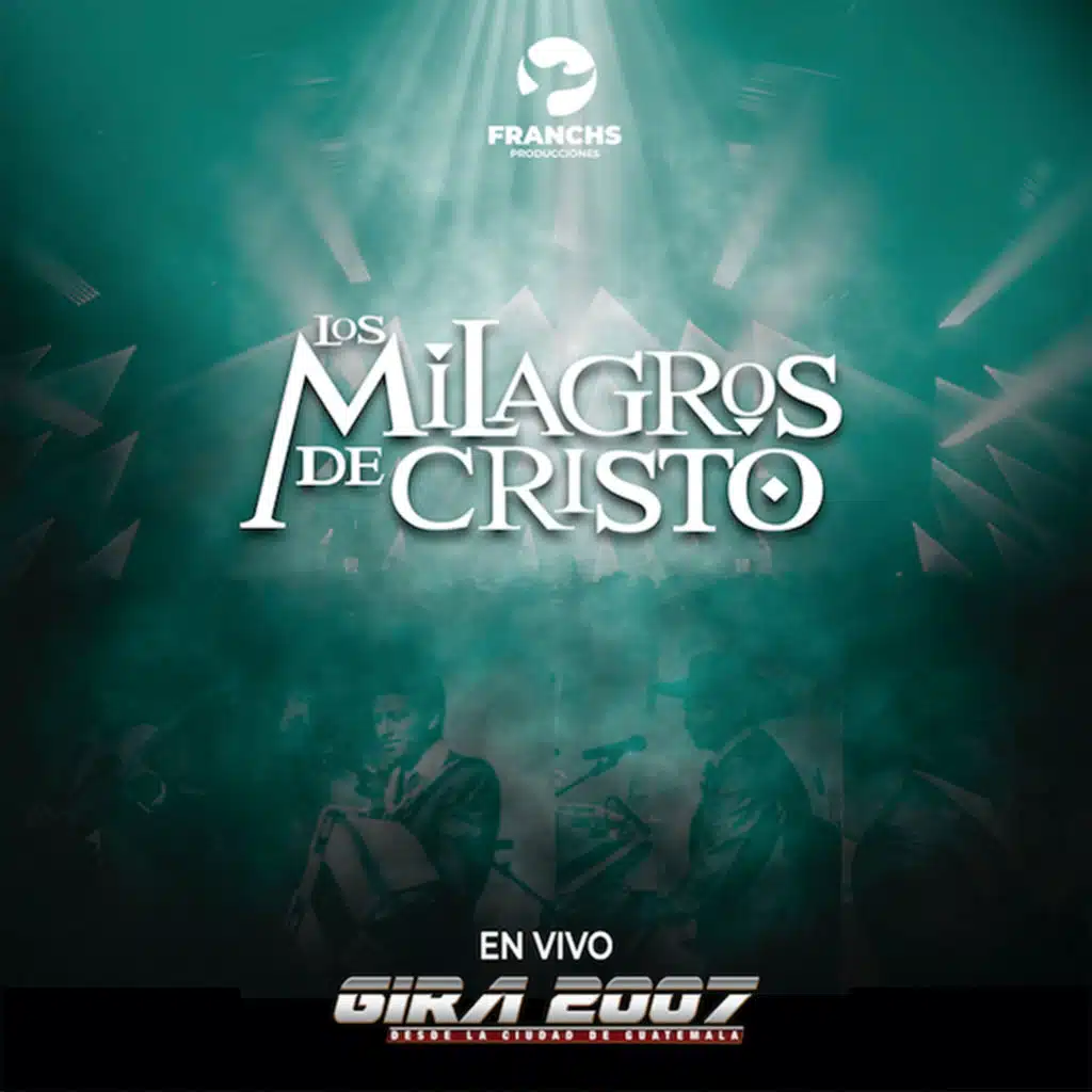 Gira 2007 (Desde la Cuidad de Guatemala En Vivo)