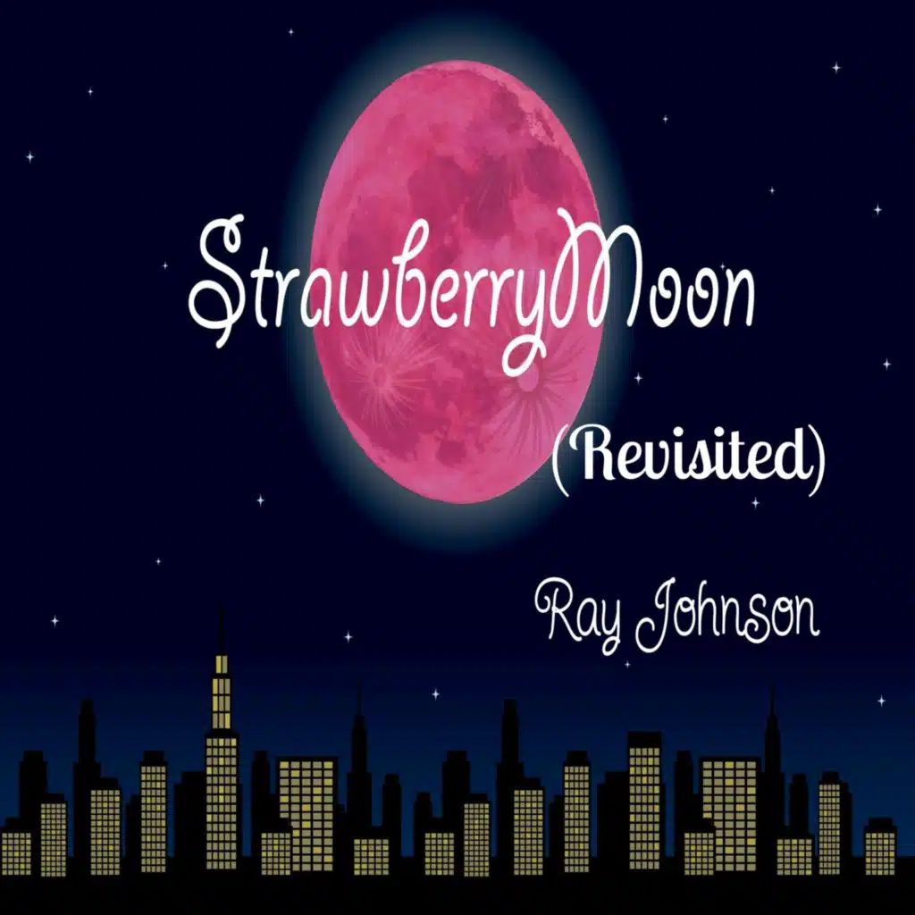 Strawberry Moon (Revisited)