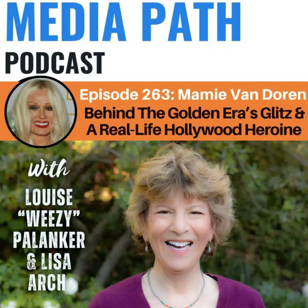 Behind The Golden Era's Glitz & A Real-Life Hollywood Heroine with Mamie Van Doren!