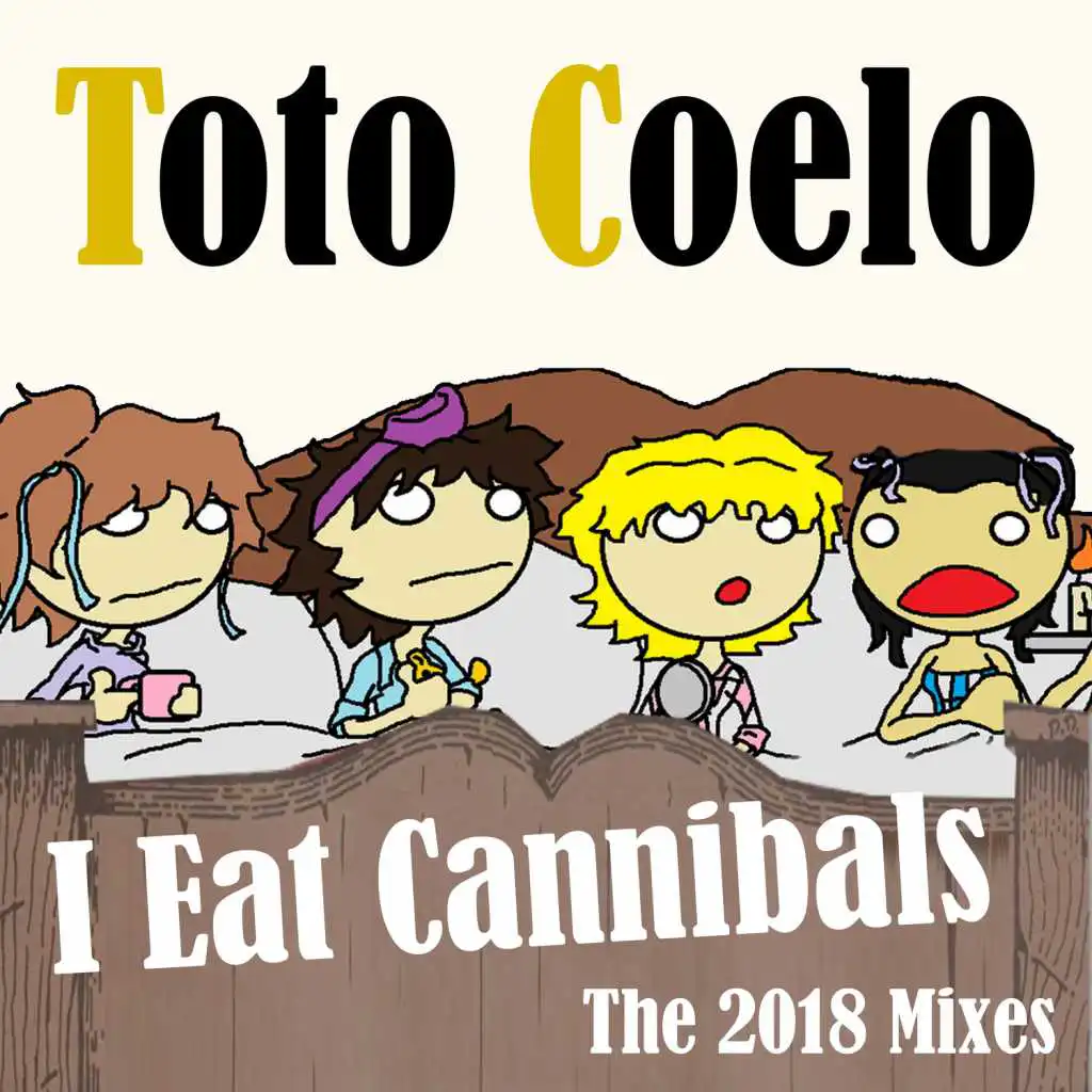 I Eat Cannibals (Joe Gillan Meaty Mix)