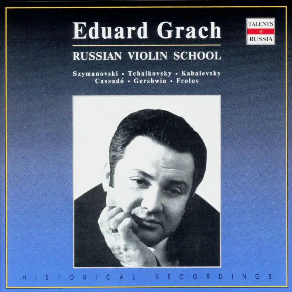 Russian Violin School: Eduard Grach, Vol. 3 (feat. Moscow State Symphony Orchestra & Eugen Epstein)