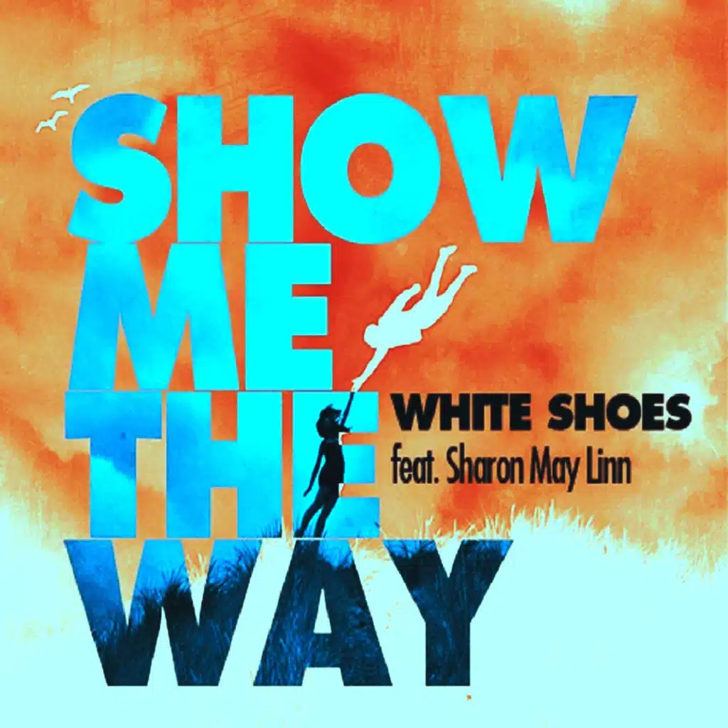 White Shoes & Sharon May Linn