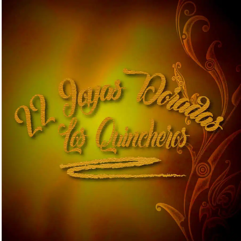 22 Joyas Doradas / Los Quincheros
