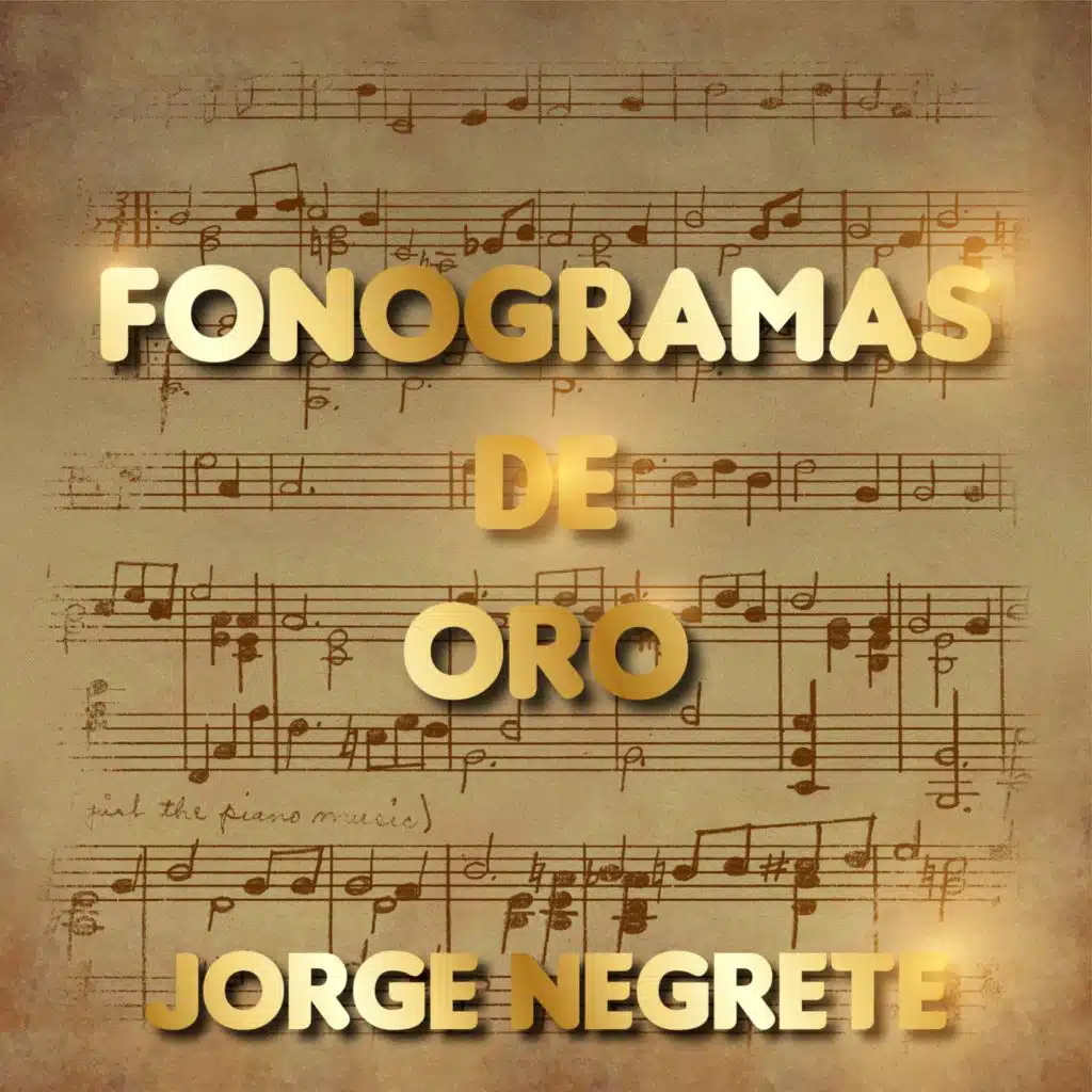 Fonogramas de Oro Jorge Negrete