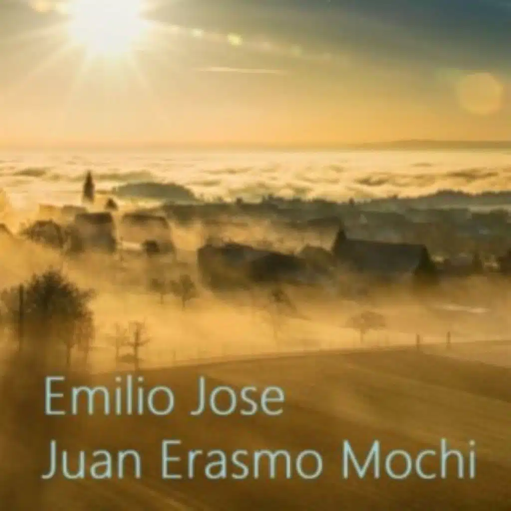 Emilio Jose - Juan Erasmo Mochi