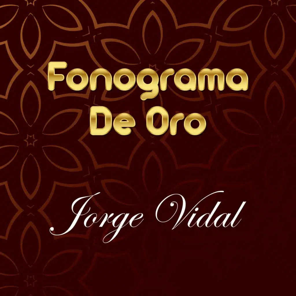 Fonograma De Oro Jorge Vidal