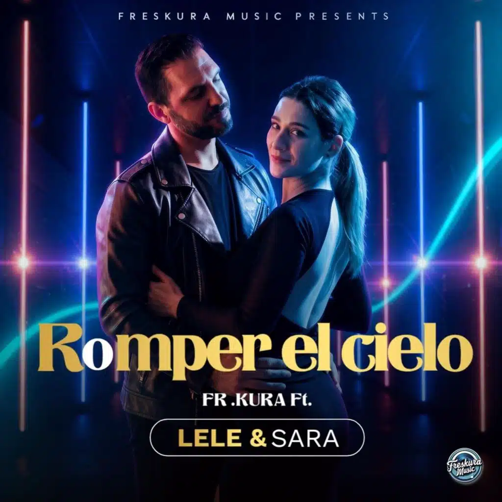 Romper el Cielo (feat. Lele & Sara)