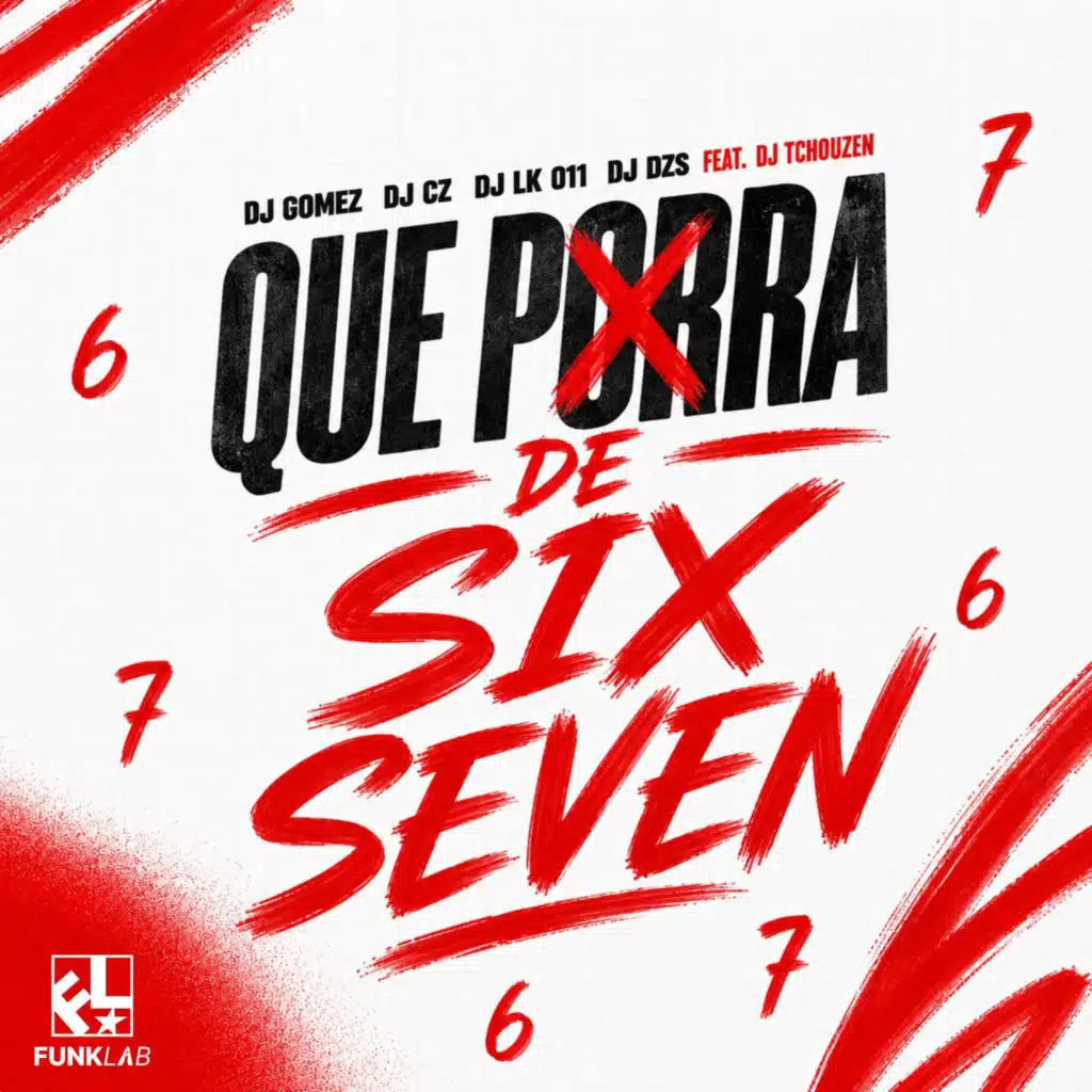 Que Porra de Six Seven (feat. DJ Tchouzen)