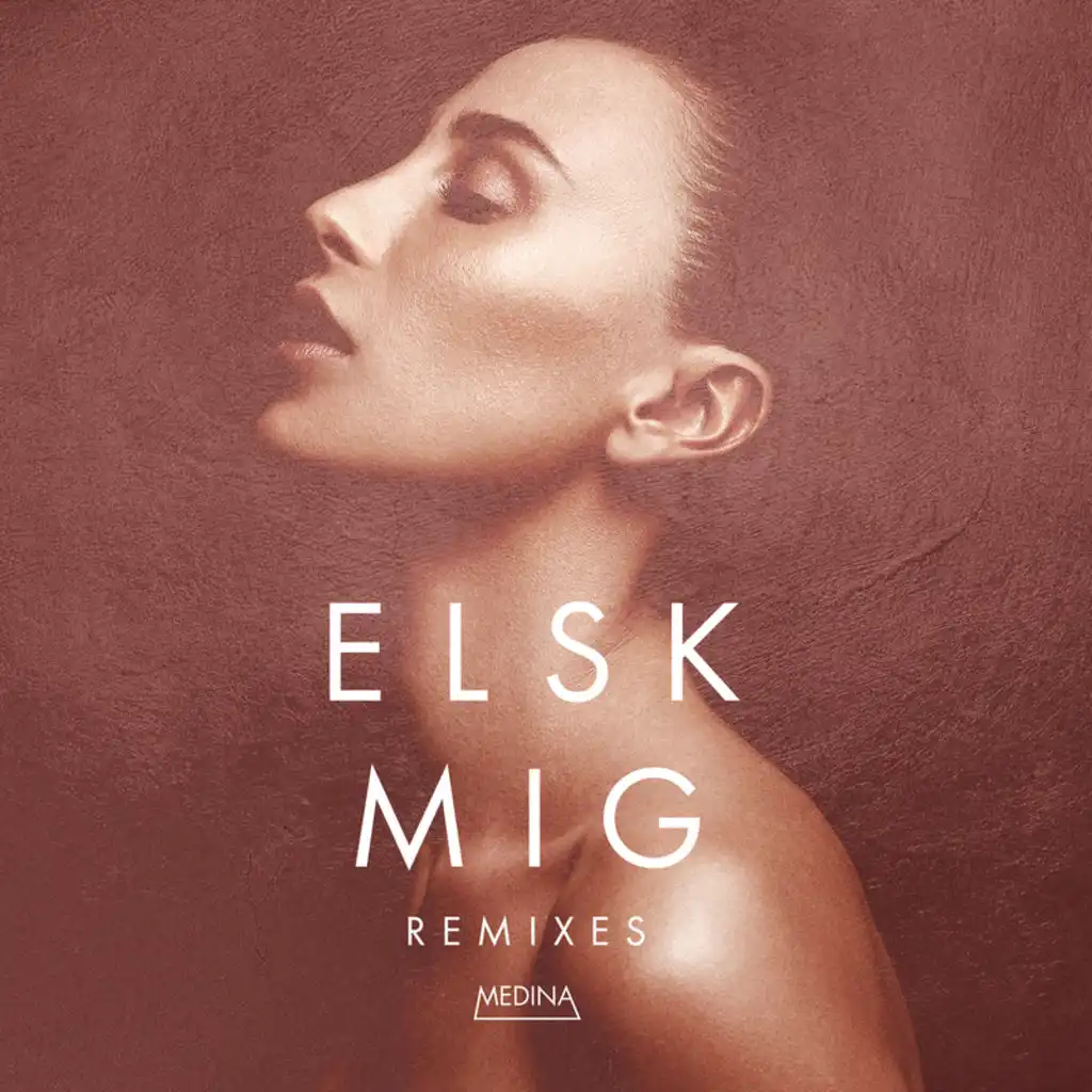 Elsk Mig (Remixes)